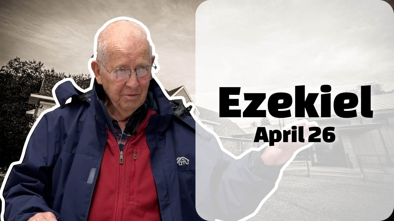 Ezekiel — April 26, 2026