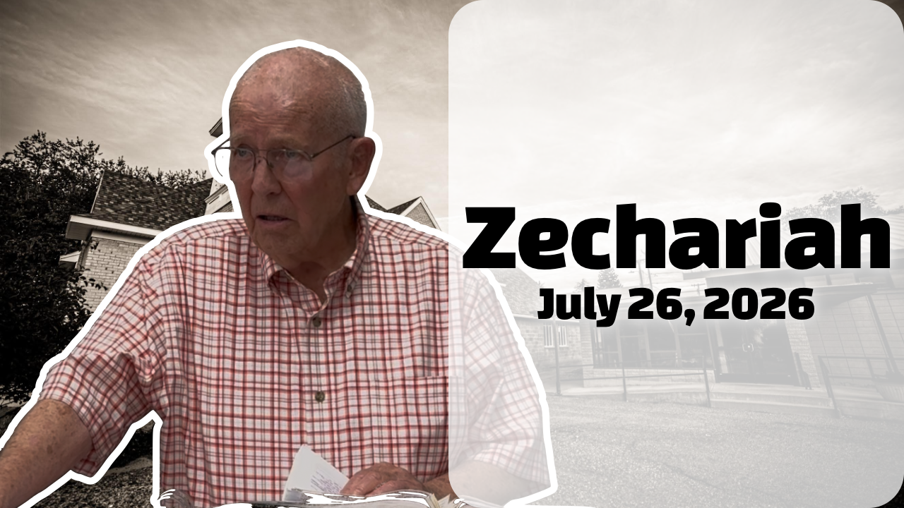 Zechariah — July 26, 2026