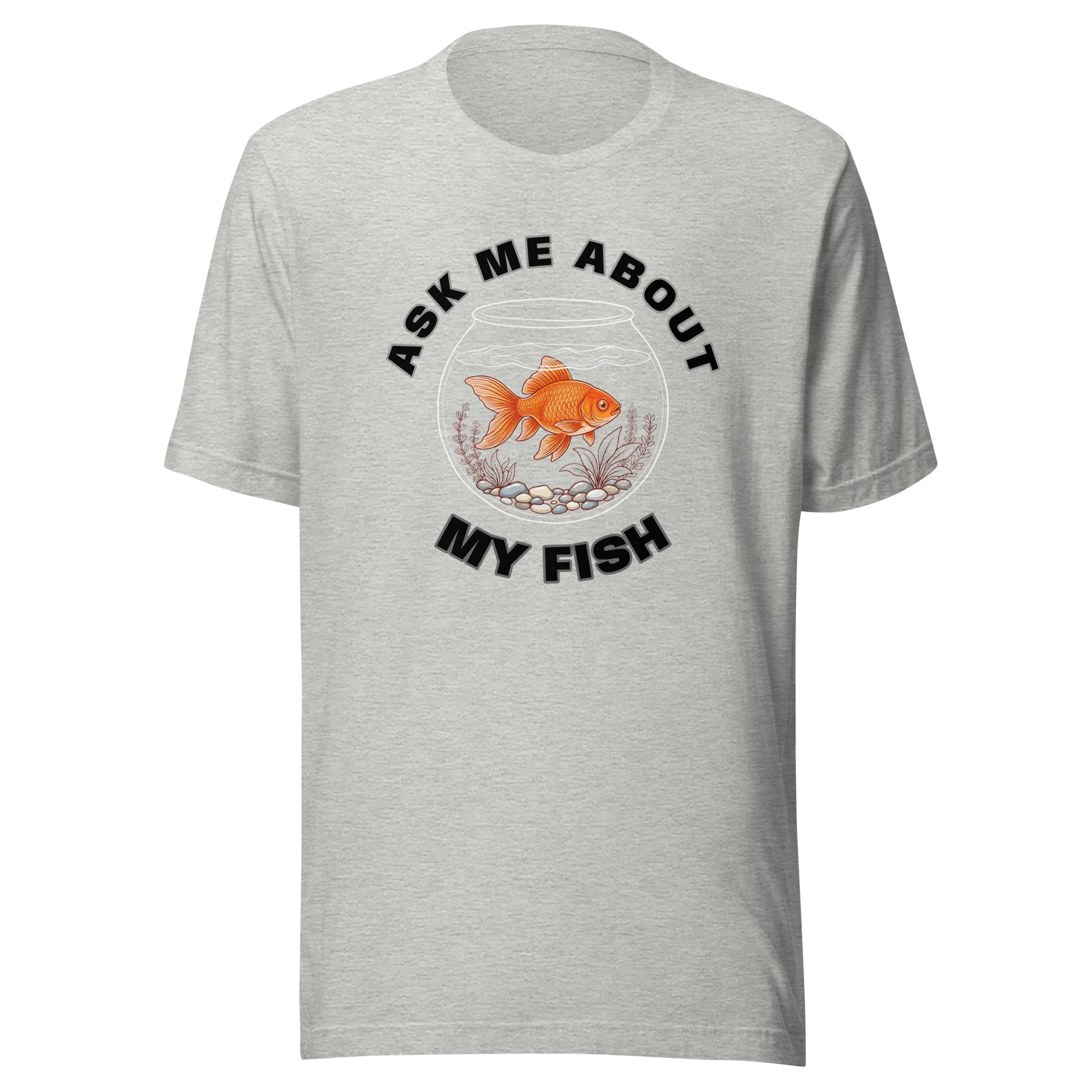 Ask Me About - Fish Unisex t-shirt