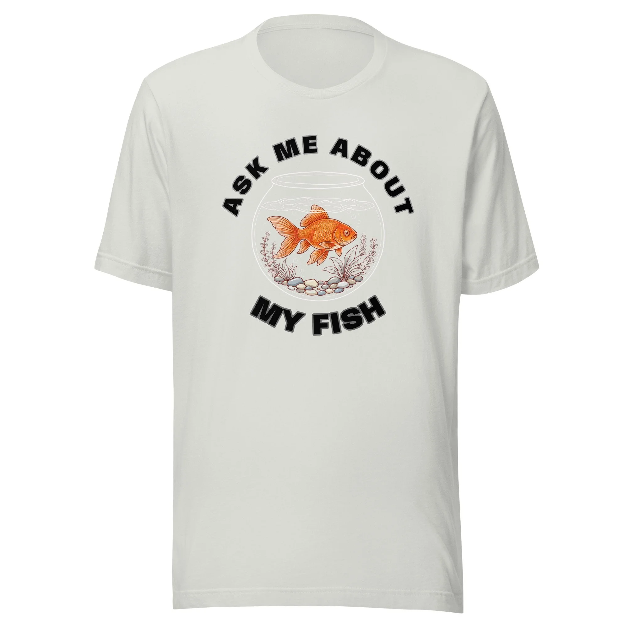 Ask Me About - Fish Unisex t-shirt