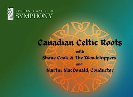 KW Symphony Presents: Canadian Celtic Roots - Shane Cook & The Woodchippers