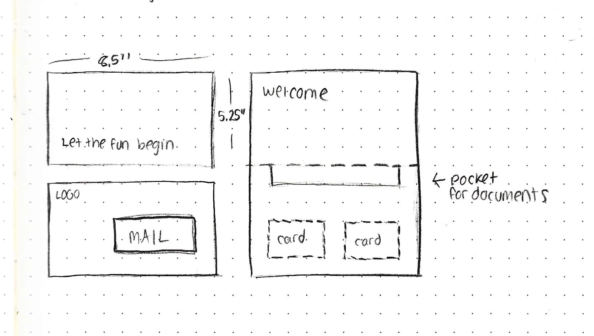 Initial sketch for custom die cut development