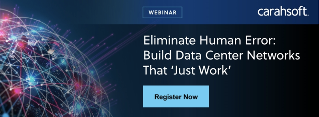 Eliminate Human Error: Build Data Center Networks That ‘Just Work’