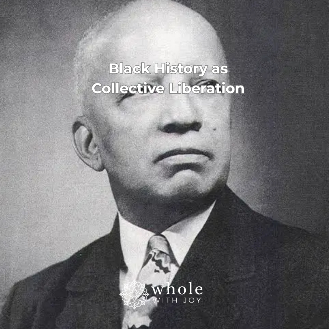 Black History as Collective Liberation