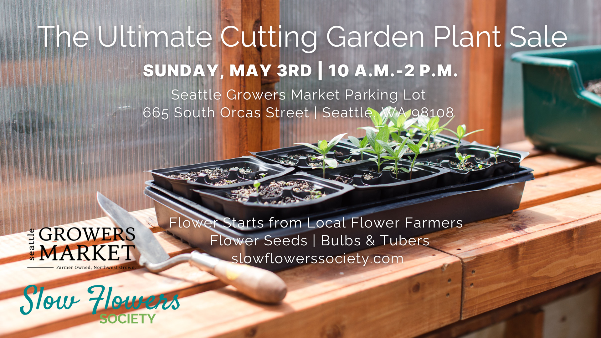 The Ultimate Cutting Garden Plant Sale — SEATTLE GROWERS MARKET