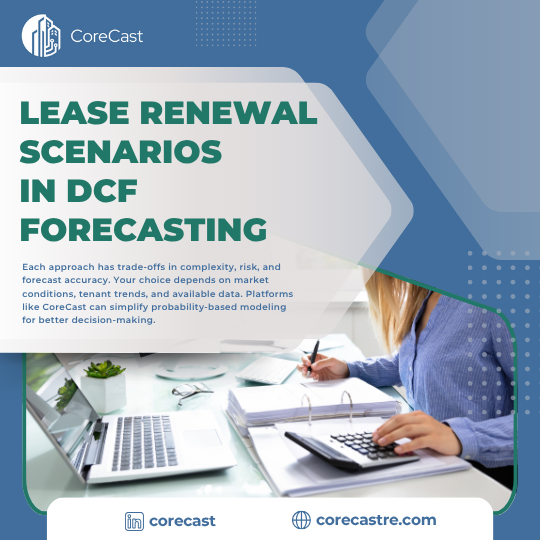 Lease Renewal Scenarios in DCF Forecasting