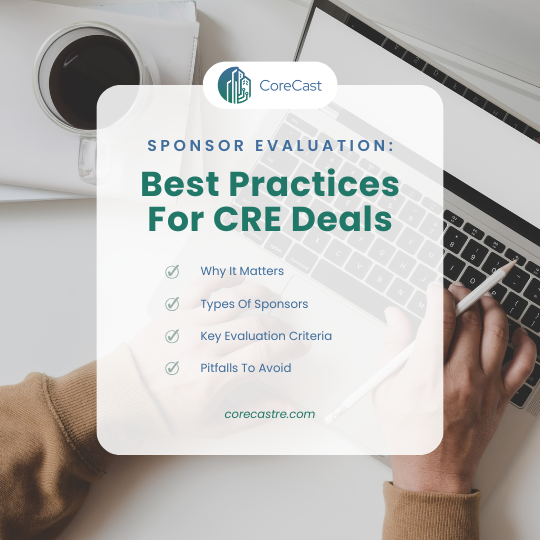 Sponsor Evaluation: Best Practices For CRE Deals