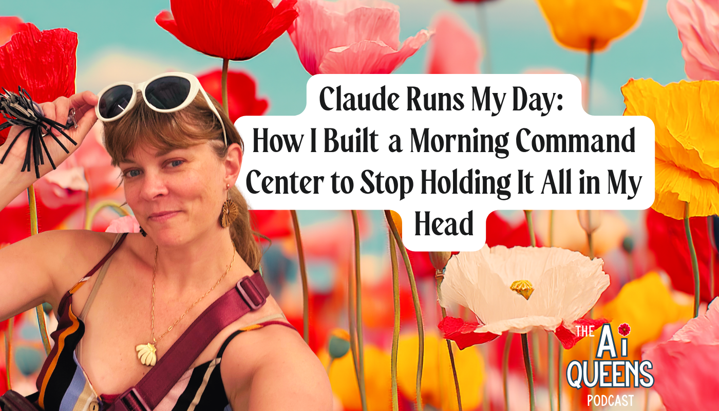Claude Runs My Day: How I Built a Morning Command Center to Stop Holding It All in My Head