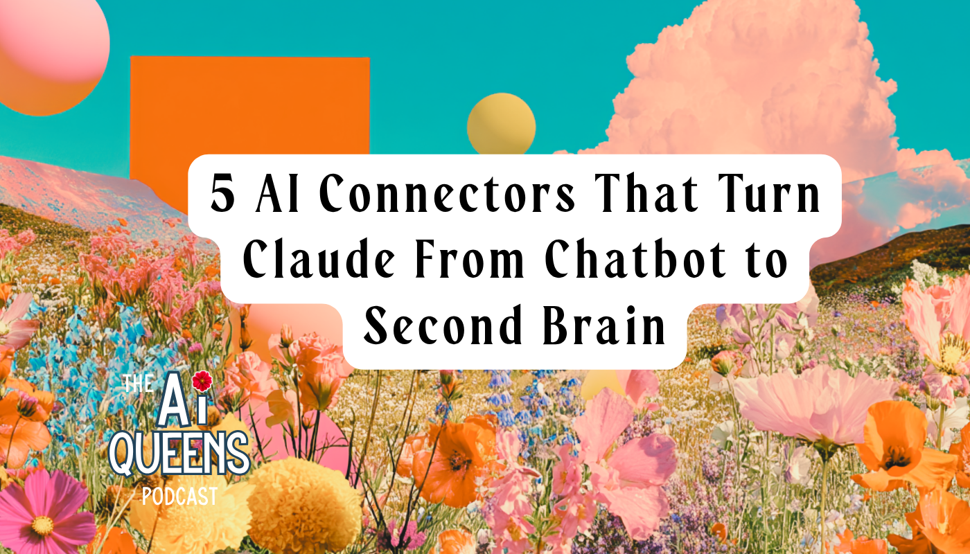 5 AI Connectors That Turn Claude From Chatbot to Second Brain