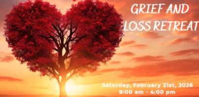 Grief and Loss Retreat