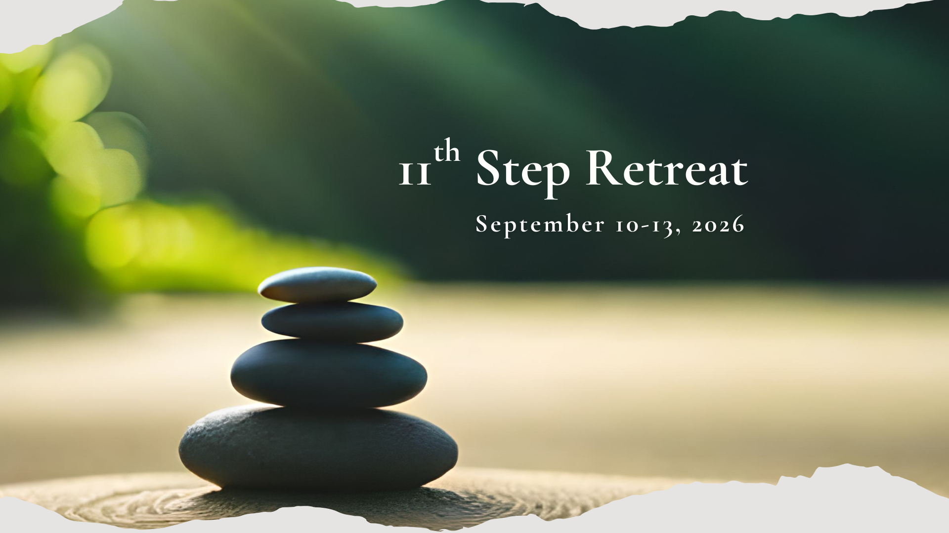 11th Step Retreat