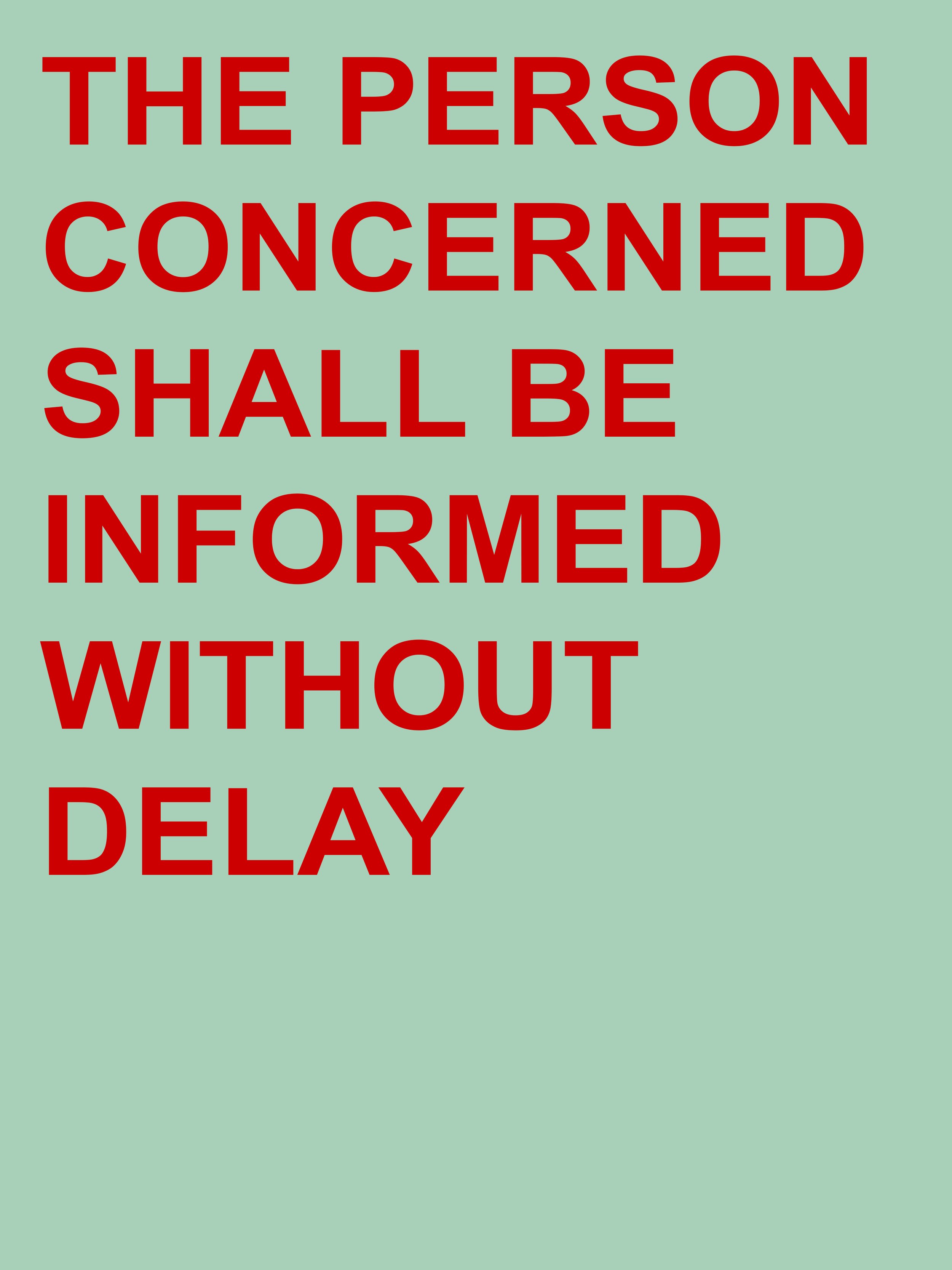 the person concerned shall be informed without delay.jpg