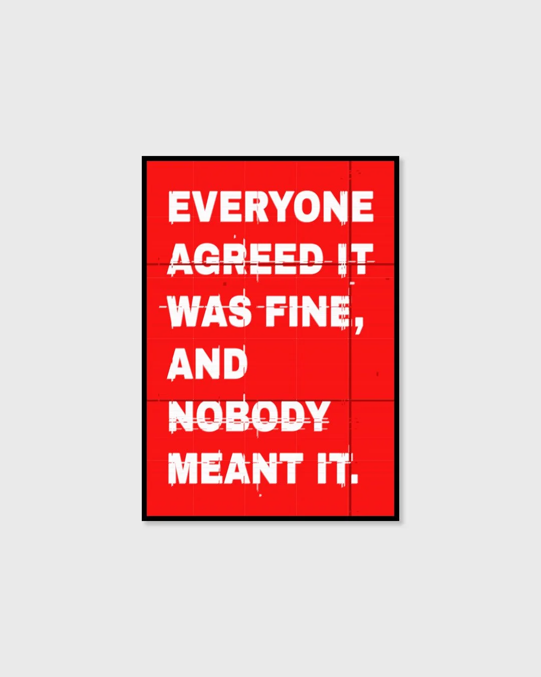 Everyone agreed....