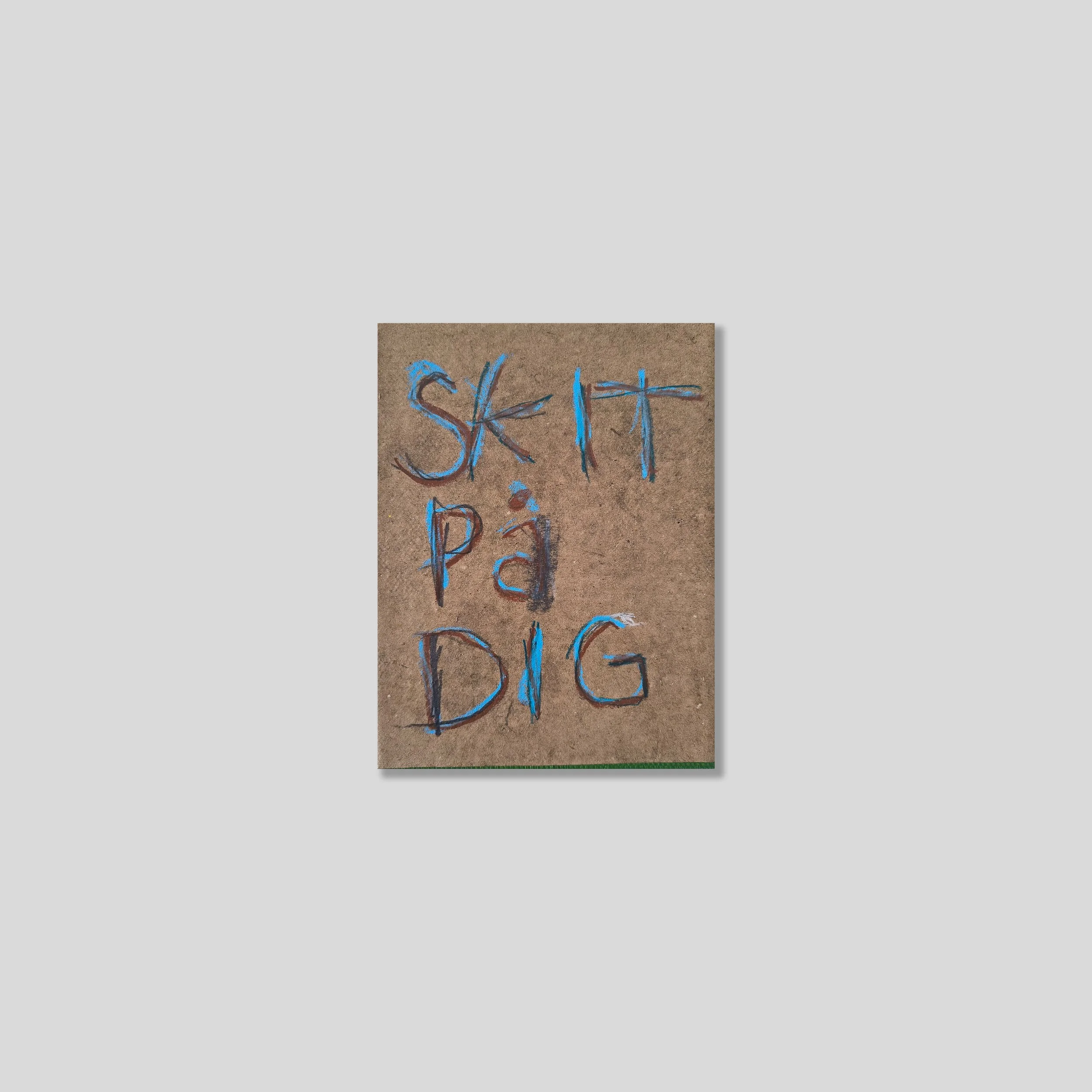 //Skit på Dig//

Acrylic, paper, graphite, crayon, polymer on cotton.
14 x 18cm / 5.5 x 7.1in, 2026, eur 1280