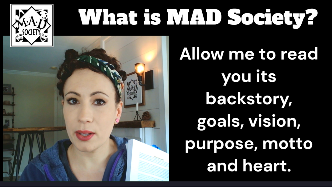 What Is MAD Society? (read by Bethany)