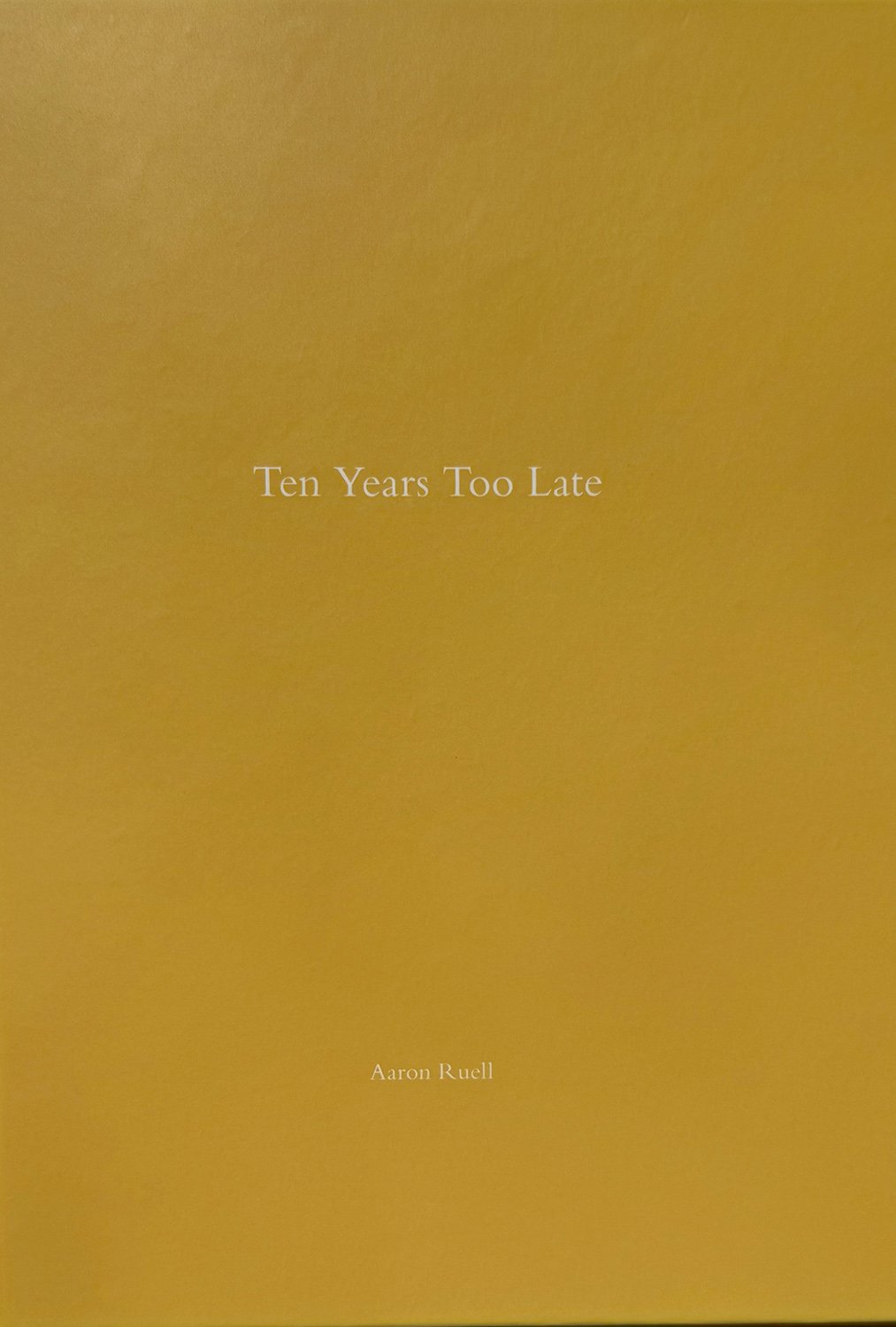 10 YEARS TOO LATE / NAZRAELI BOOKS