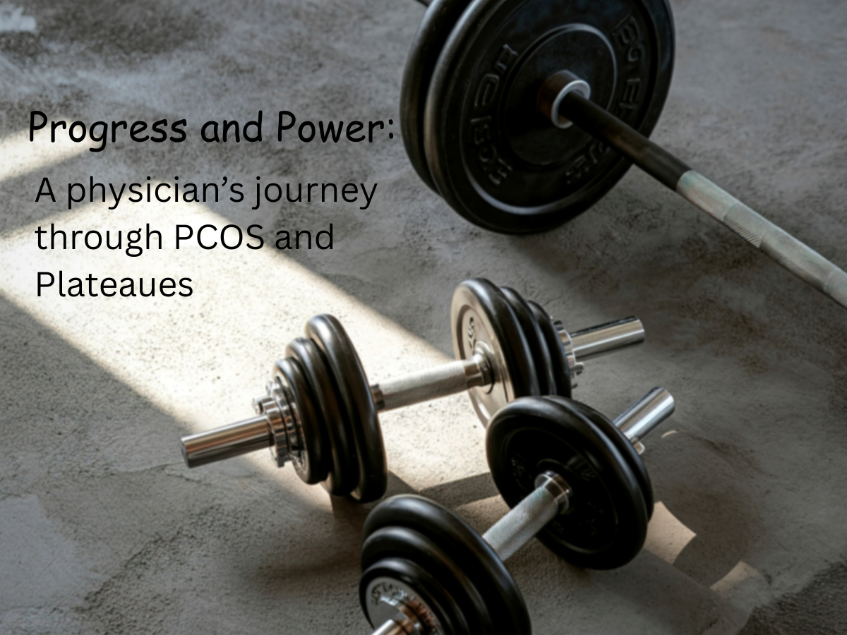My Journey: From PCOS and Plateaus to Progress and Power