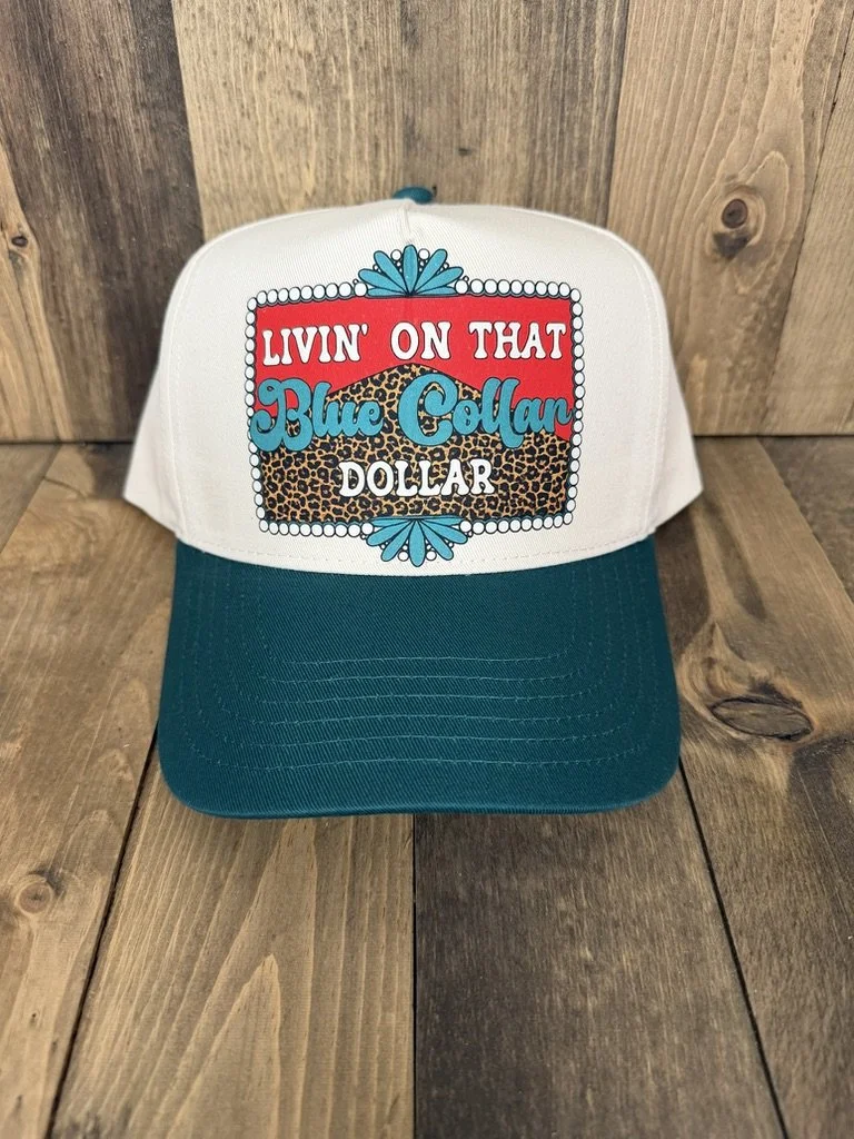 Livin’ on That Blue Collar Dollar Trucker Hat