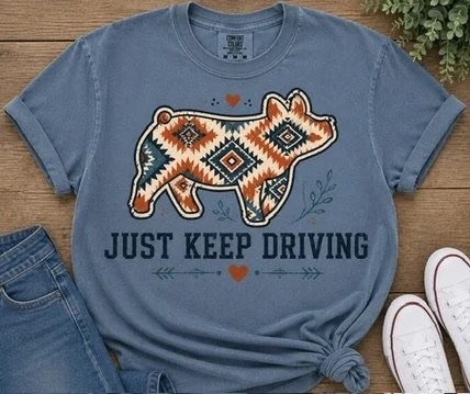 Just Keep Driving Tee