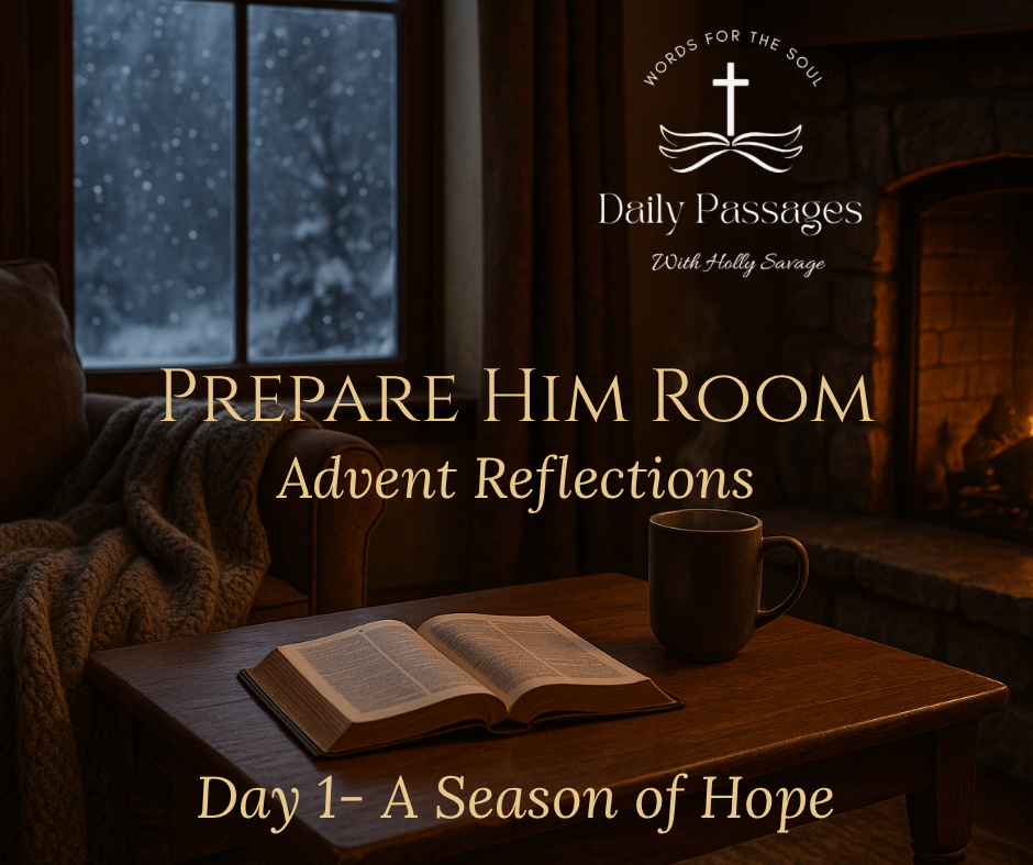 Day 1 — Advent: A Season of Hope