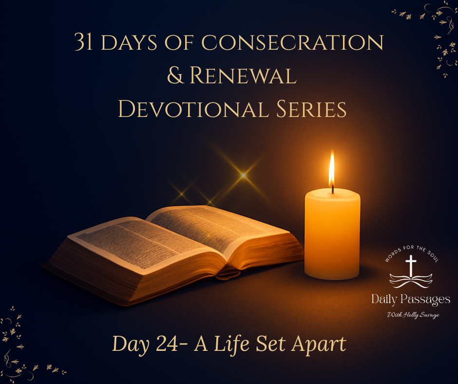 Day 24-A Life Set Apart