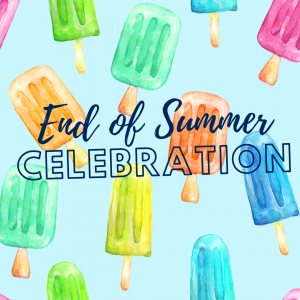 End of Summer Celebration