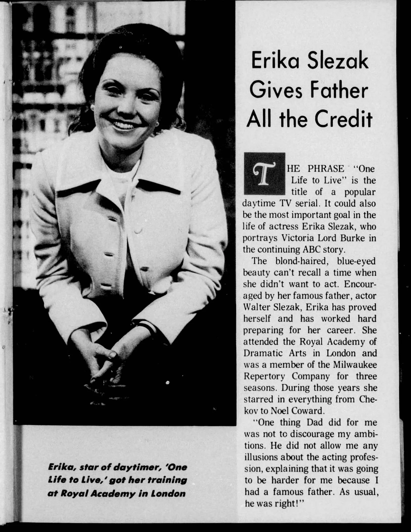 1973 Erika Slezak Gives Father All the Credit