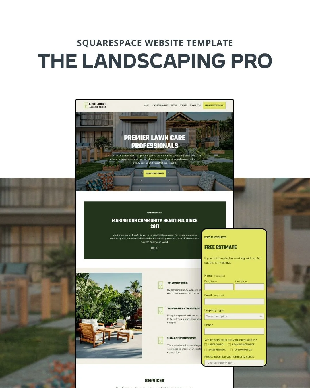 Landscaping pros&mdash;this one&rsquo;s for you.

You take pride in your work. Your website should reflect that. But it shouldn&rsquo;t take weeks (or a tech degree) to get it done.

 The Landscaping Pro Template was designed for hardworking business