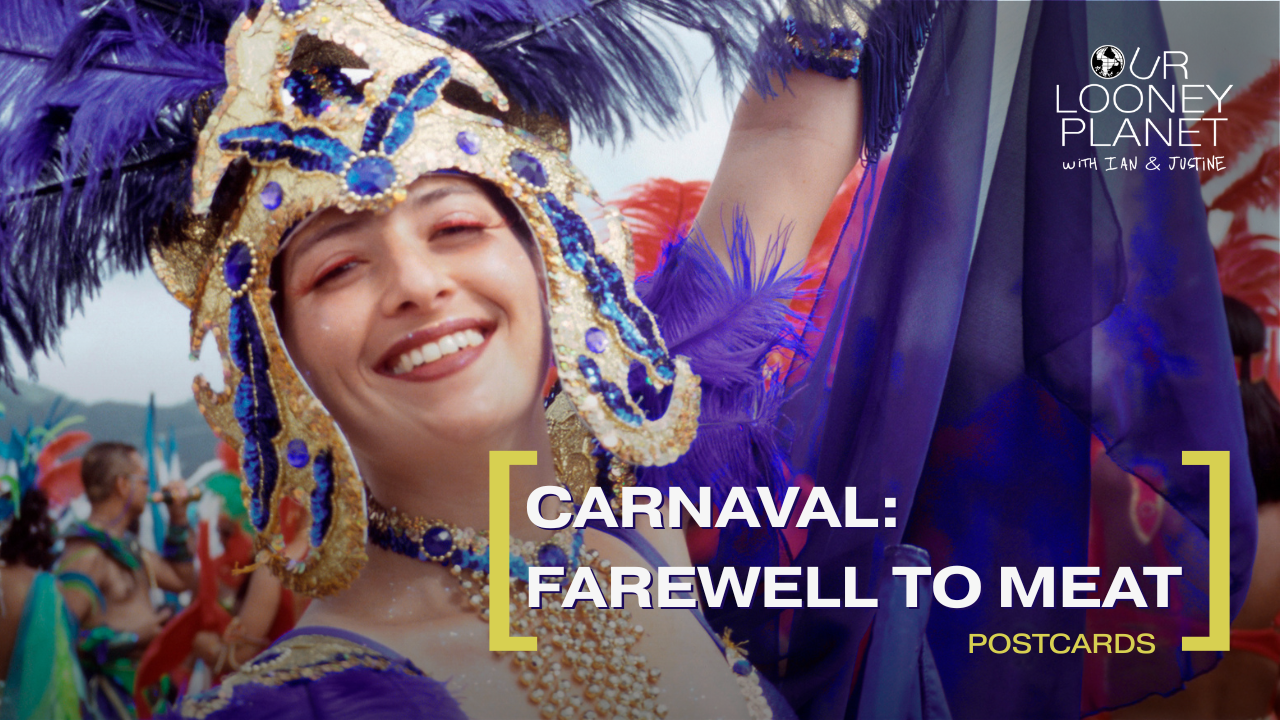 Carnaval: Farewell to Meat