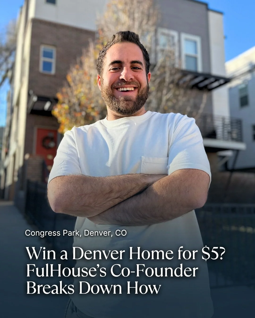 A Denver home awarded through a five-dollar sweepstakes entry?

FulHouse&rsquo;s co-founder breaks down how the model works, why it&rsquo;s legally structured as a sweepstakes, and what safeguards are in place to keep the process transparent from sta