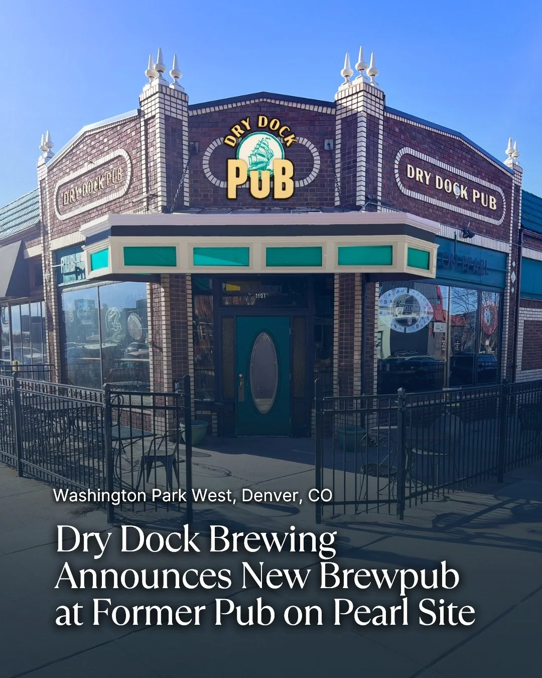 @drydockbrewing has announced a new brewpub coming to Denver&rsquo;s Washington Park area.

The new concept, Dry Dock Pub, will open at 1101 South Pearl Street, taking over the former Pub on Pearl space that closed in 2025 after more than three decad
