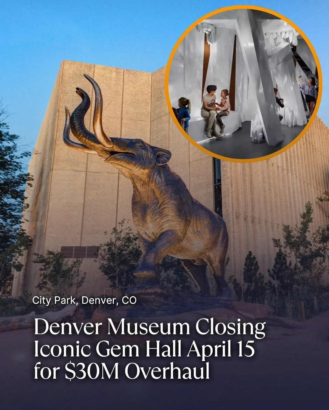 After more than four decades, one of Denver&rsquo;s most recognizable exhibits is about to close.

The Denver Museum of Nature &amp; Science will shut down its Hall of Gems &amp; Minerals on April 15 as it begins a $30 million renovation and 50 perce