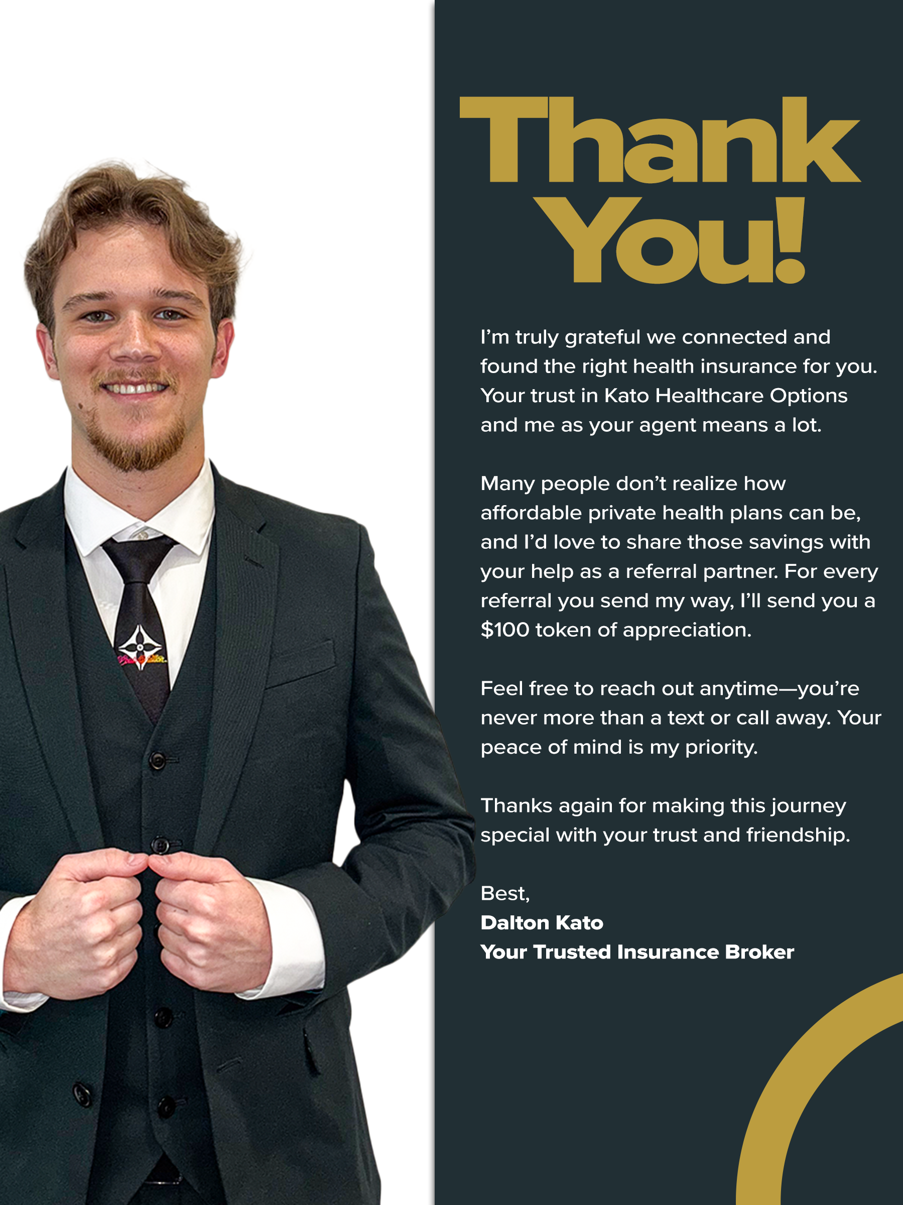 A man in a dark suit and tie, standing with hands clasped, smiling. Next to him is a thank you message from a trusted insurance broker, Dalton Kato, on a dark background with a gold curved design element.