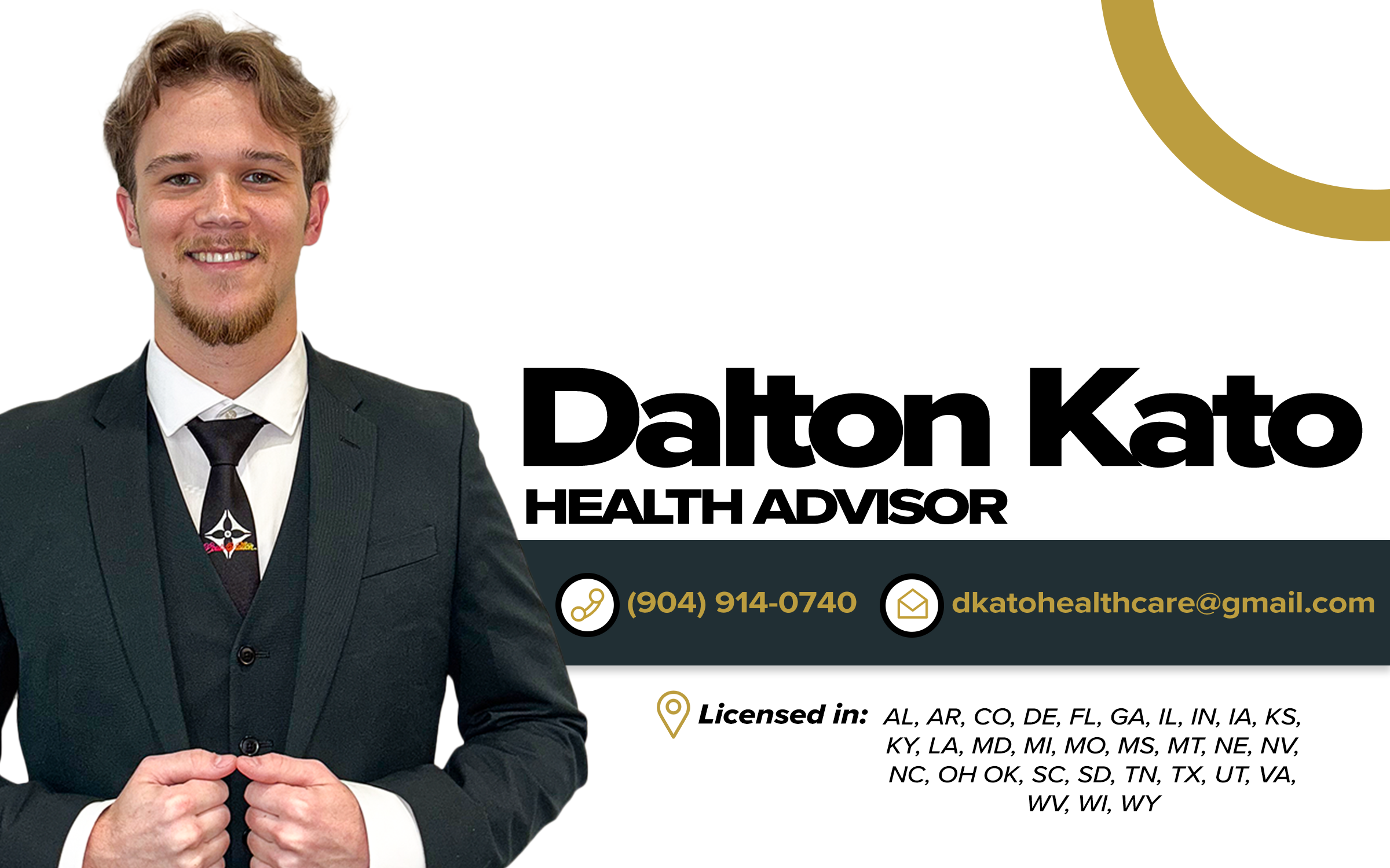 Business card for Dalton Kato, a health advisor. The card includes his photo, name, title, contact number (904-914-0740), email (dkatohealthcare@gmail.com), and states he is licensed in multiple states.