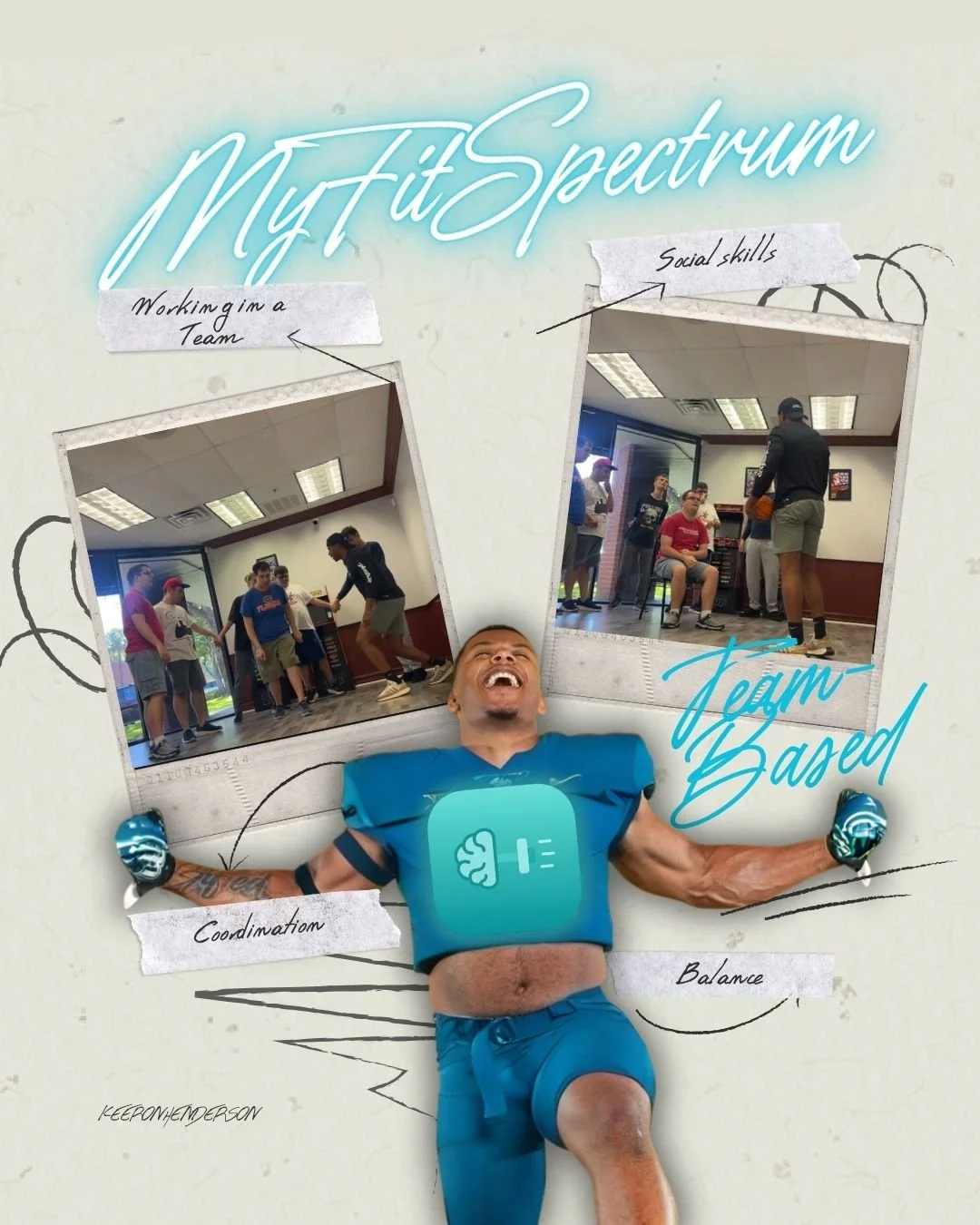 A collage featuring pictures of a team-building activity and a person in football gear, with annotations highlighting teamwork, social skills, coordination, and balance, under the theme 'My Fit Spectrum'.