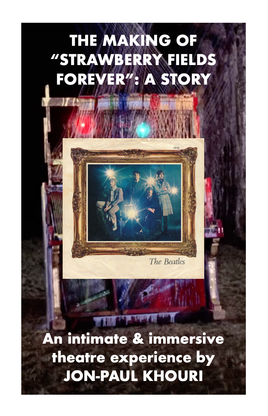 Poster for 'The Making of "Strawberry Fields Forever": A Story' by Jon-Paul Khouri.