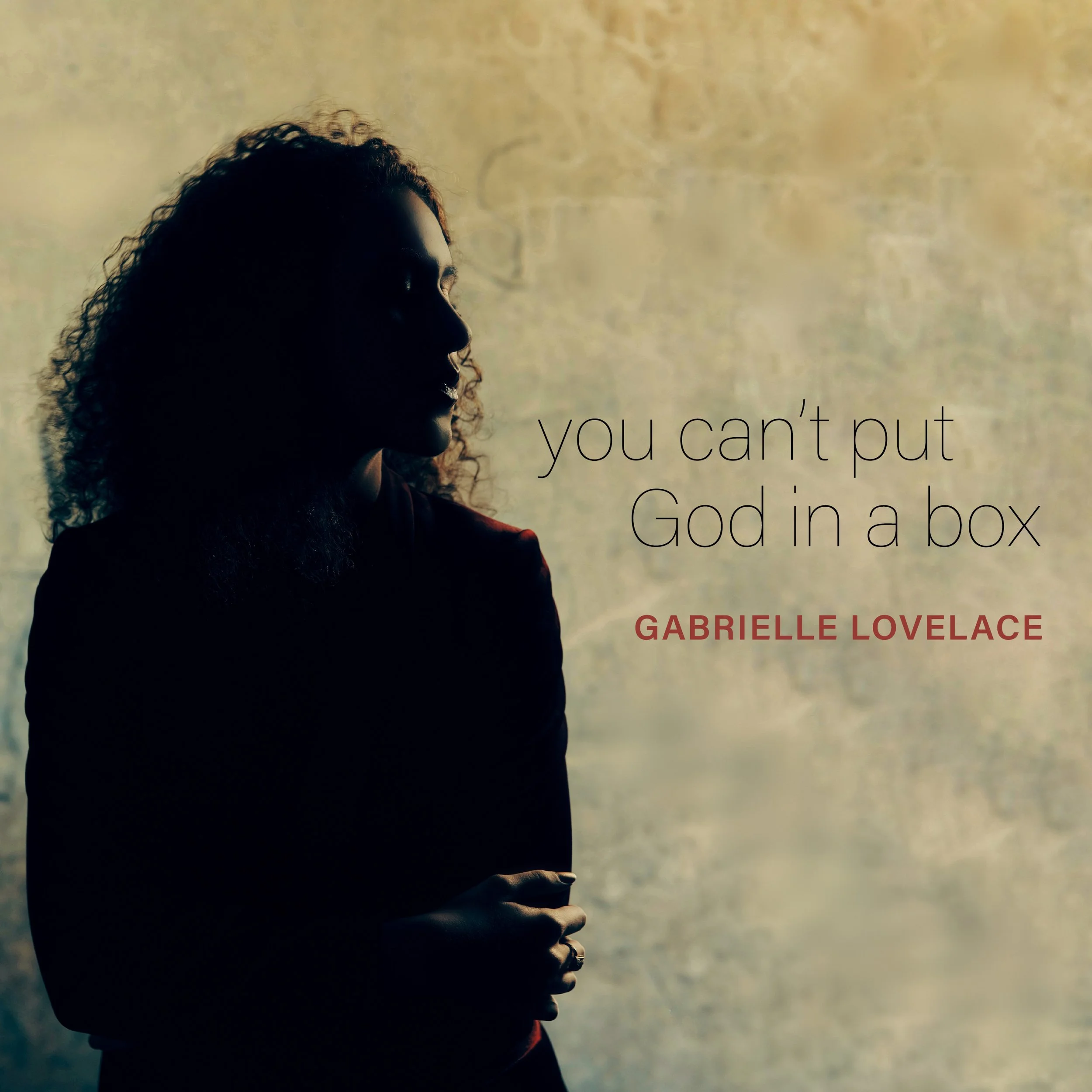 GENRE-SPANNING SINGER/SONGWRITER GABRIELLE LOVELACE DISCOVERS ‘YOU CAN’T PUT GOD IN A BOX’&nbsp;