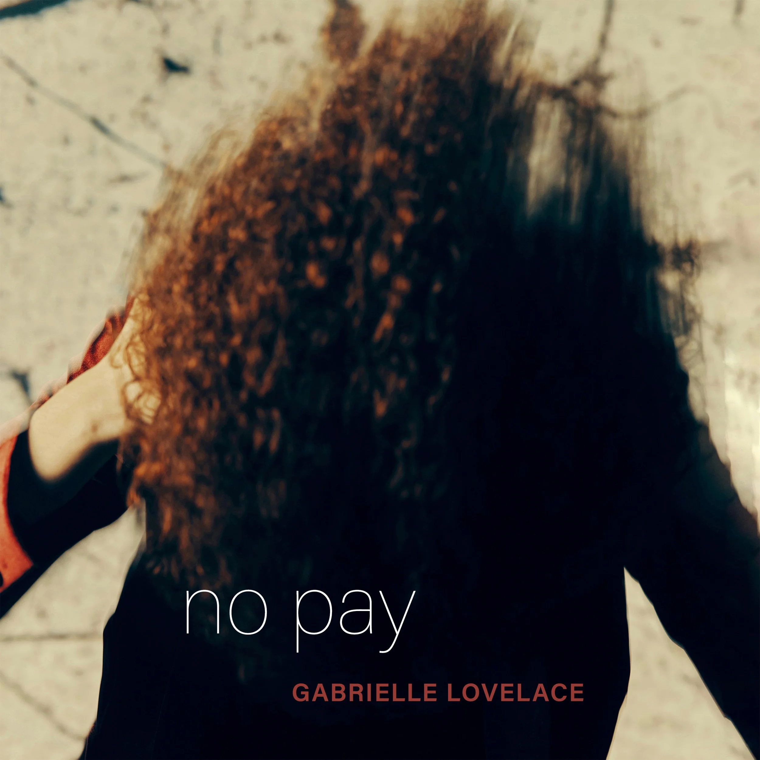 GABRIELLE LOVELACE MEANS BUSINESS WITH “NO PAY”