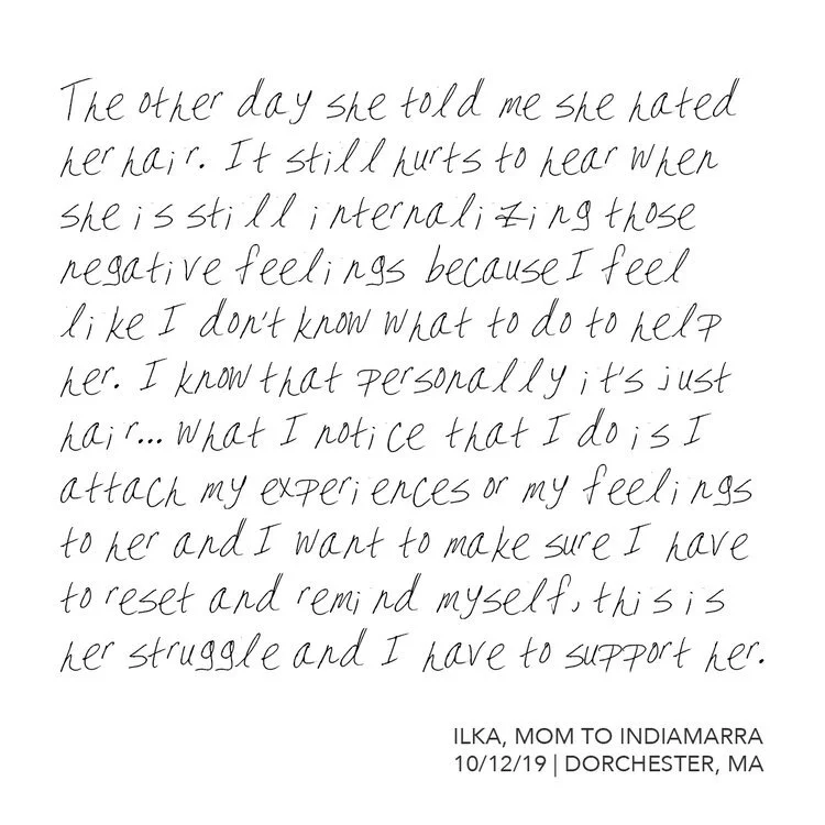 Handwritten letter about a woman's struggle with her hair and supporting her during difficult feelings, signed by ILKA, mom to Indiamarra, dated October 12, 2019, from Dorchester, MA.