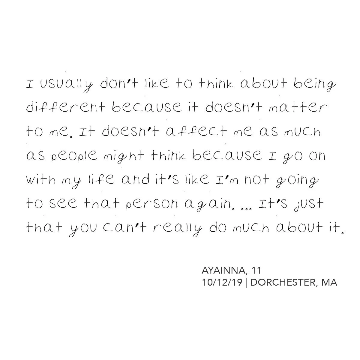 A handwritten note with a quote about self-acceptance and being unique, signed by Ayinna, age 11, from Dorchester, MA, dated 10/12/19.