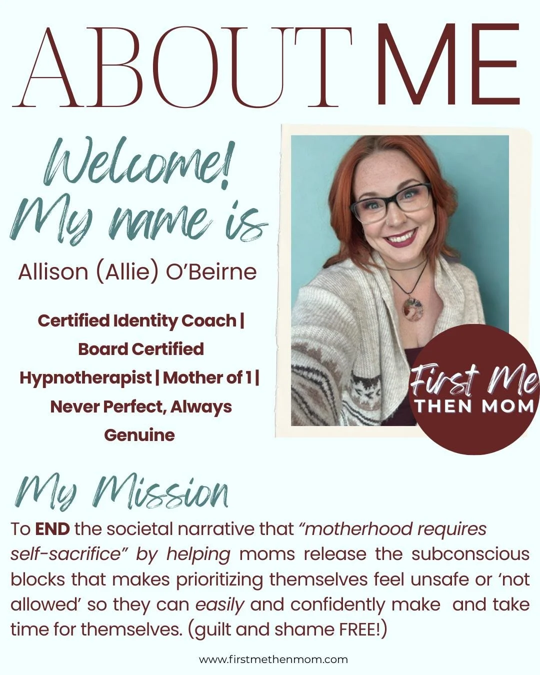 ✨ Welcome, welcome my friend!  My name is Allison but you can call me Allie! 
I'm a hypnotherapist, coach, and founder of First Me, Then Mom, a mission &amp; reminder that when you put yourself first, you show up for fully for everyone else. 

If you