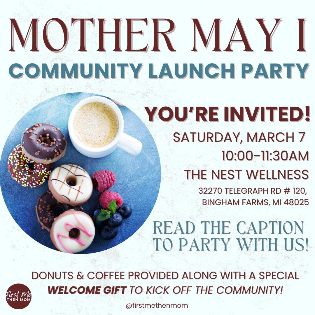 ✨ Mother May I Community Launch Party ✨

Just imagine this for a second&hellip;

It&rsquo;s Saturday, March 7th.
You walk into The Nest Wellness Collective.
It smells like coffee.
You see delicious donuts &amp; fruit laid out.
You feel the; warm, wel