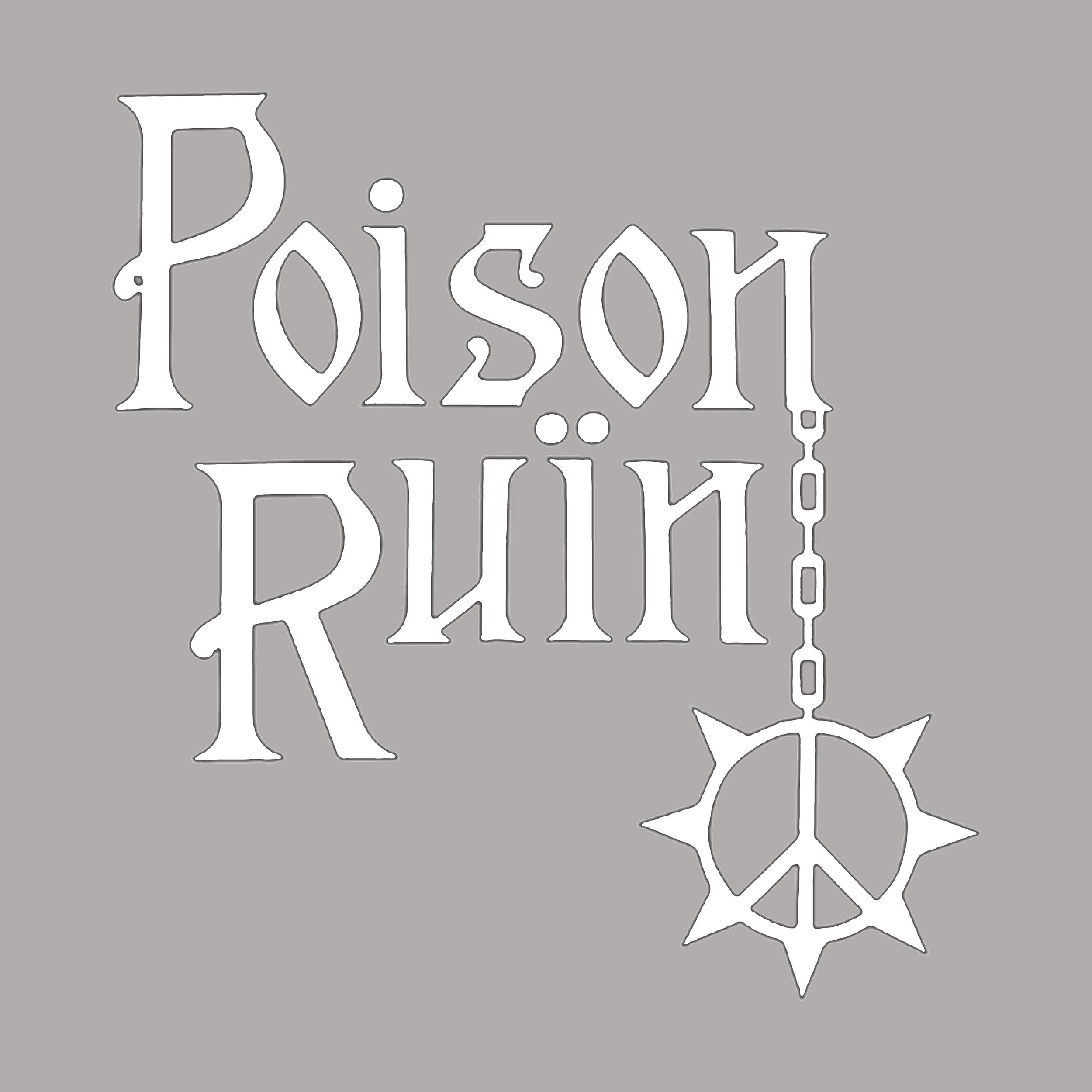 Black text in a decorative font reads: 'Poison' with a line below and a star-shaped bottle with a droplet hanging from it, all on a gray background.