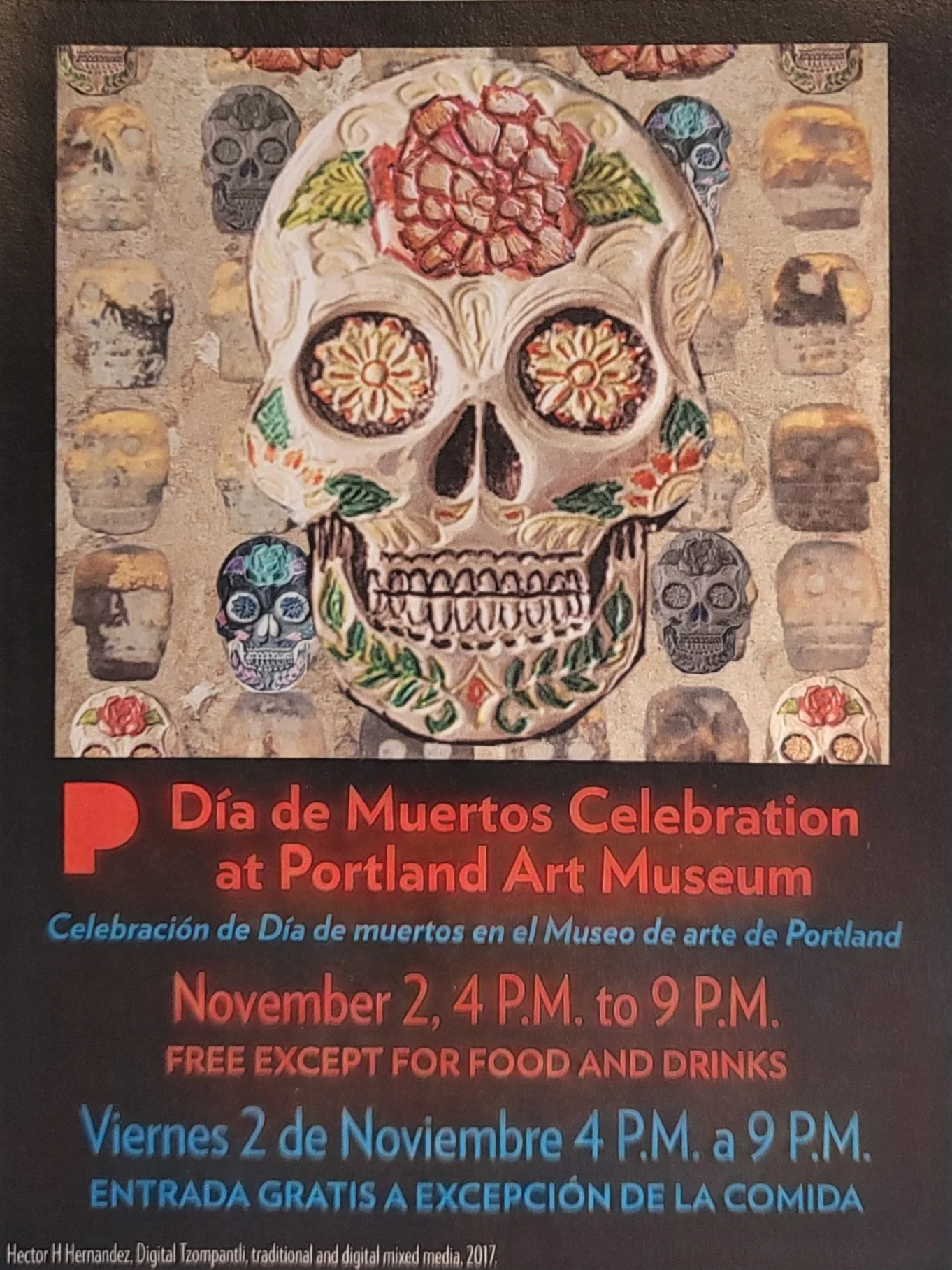 Poster advertising Dia de Muertos celebration at Portland Art Museum with colorful sugar skulls and informational text in Spanish and English about the event on November 2 from 4 P.M. to 9 P.M., with free entry except for food and drinks.