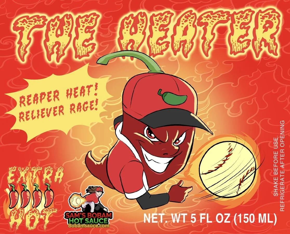 The Heater- Sam’s Hottest Sauce!