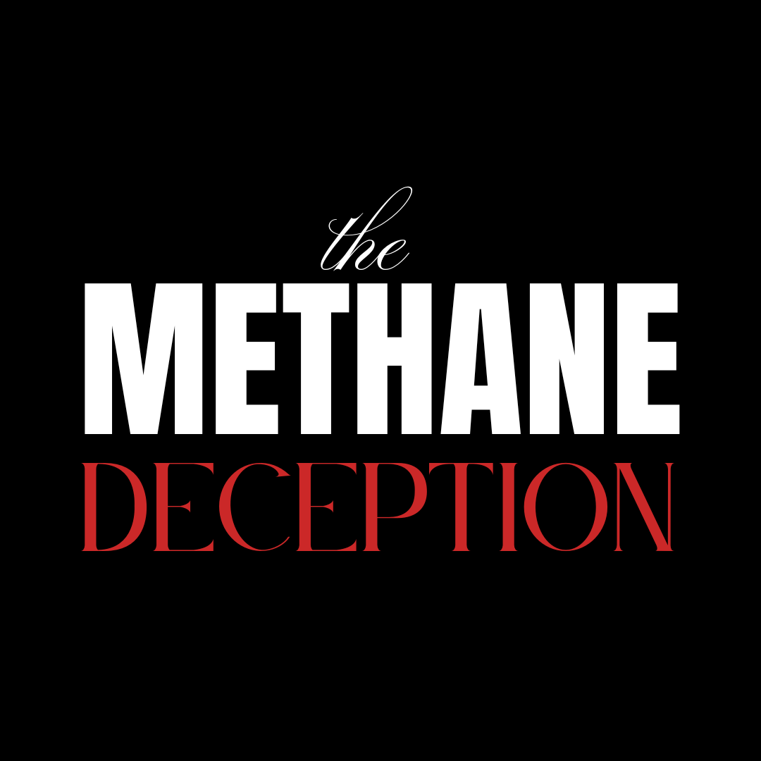 The Methane Deception