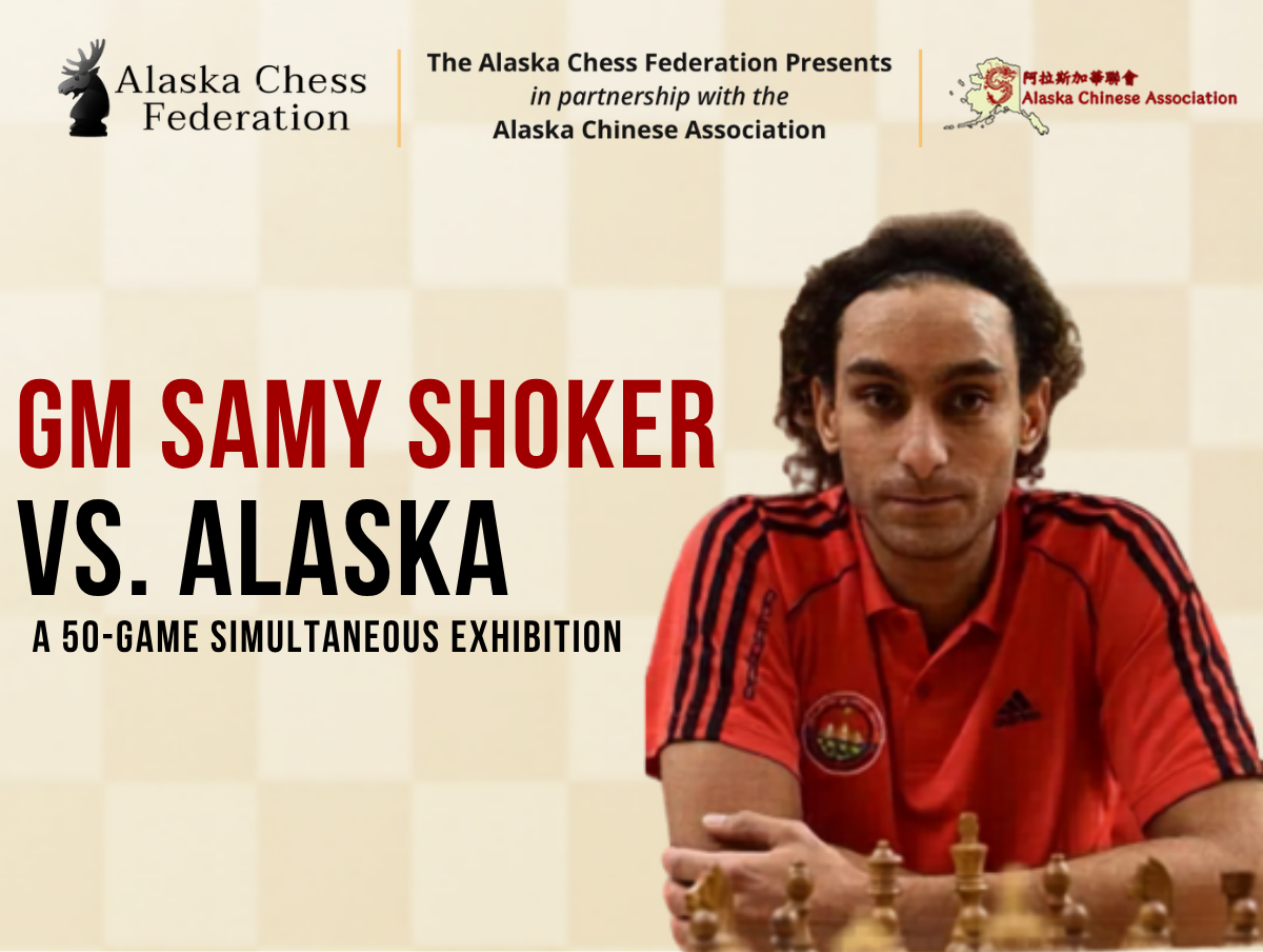 GM Samy Shoker vs. Alaska: A 50-Game Simultaneous Exhibition