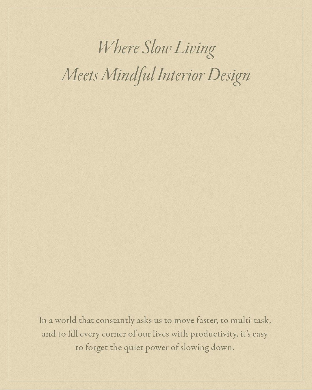 In a world that constantly asks us to move faster, our homes have the power to remind us to slow down. 

Every surface, every corner, every detail shapes how we feel, how we move, and how we show up in our days.

🏛️ At St. &Eacute;tienne, we believe