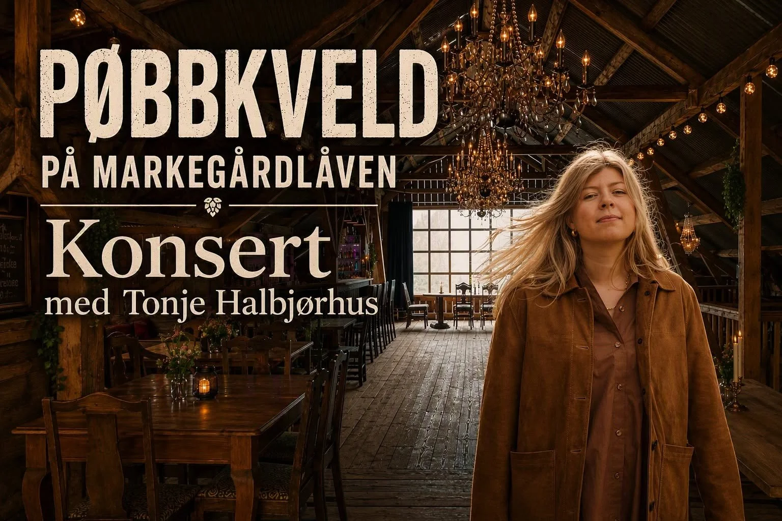 Konsert med Tonje Halbjørhus – og pøbbkveld