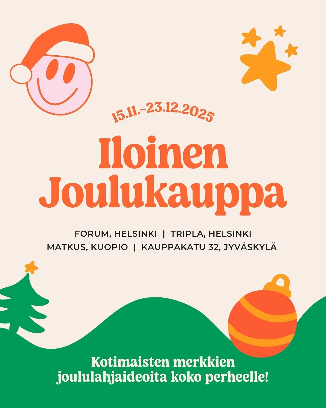 Tiesitk&ouml;, ett&auml; Iloiset Joulukaupat t&auml;ytt&auml;&auml; t&auml;n&auml; vuonna jo 10-vuotta?🥳

Juhlavuoden Joulukaupat avaavat ovensa 15.11.-23.12. Jyv&auml;skyl&auml;&auml;n, Kuopioon ja Helsinkiin kaksin kappalein😍 Mukana Joulukaupoiss